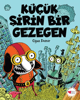 Küçük Şirin Bir Gezegen Oğuz Demir