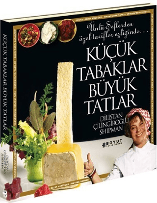 Küçük Tabaklar Büyük Tatlar Dilistan Çilingiroğlu Shipman