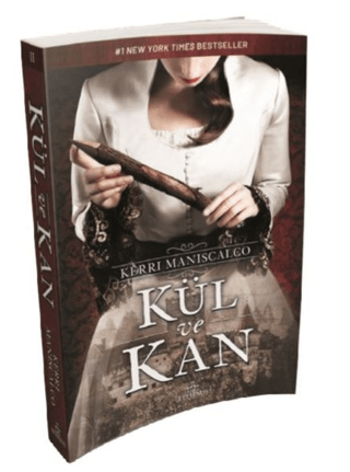 Kül ve Kan Kerri Maniscalco