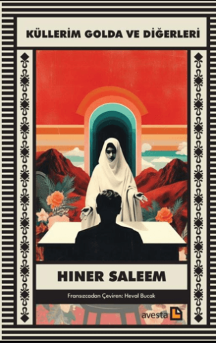 Küllerim Golda ve Diğerleri Hiner Saleem