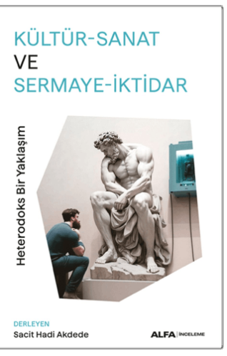 Kültür - Sanat ve Sermaye - iktidar Kolektif