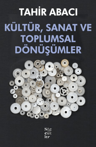 Kültür, Sanat ve Toplumsal Dönüşümler Muhammet Nur Doğan