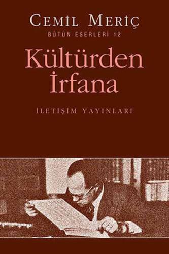 Kültürden İrfana Cemil Meriç