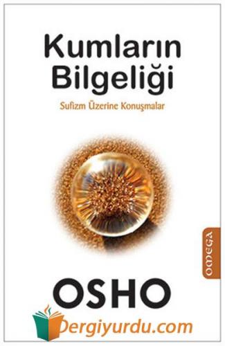 Kumların Bilgeliği Osho (Bhagman Shree Rajneesh)