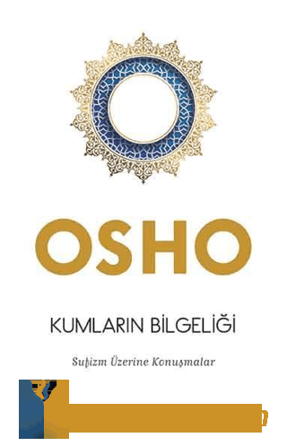 Kumların Bilgeliği Osho (Bhagman Shree Rajneesh)
