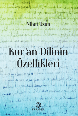 Kuran Dilinin Özellikleri Nihat Uzun