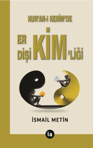 Kur'an-ı Kerim'de Er - Dişi Kimliği