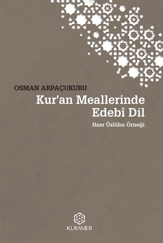 Kur'an Meallerinde Edebi Dil Üslubu Semih Öztürk