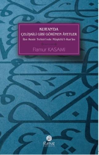 Kur'anda Çelişkili Gibi Görünen Ayetler Flamur Kasami