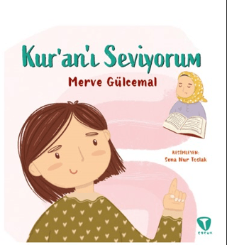 Kur'an'ı Seviyorum Merve Gülcemal