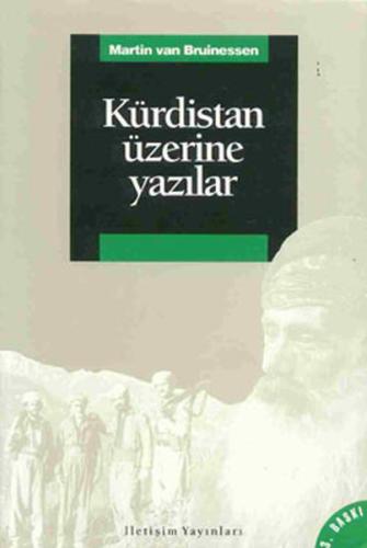 Kürdistan Üzerine Yazılar Martin van Bruinessen