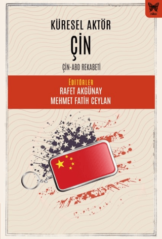 Küresel Aktör Çin: Çin-ABD Rekabeti Kolektif