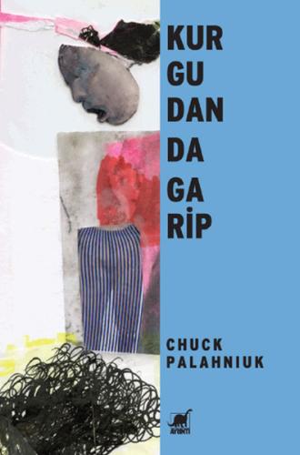 Kurgudan da Garip Chuck Palahniuk
