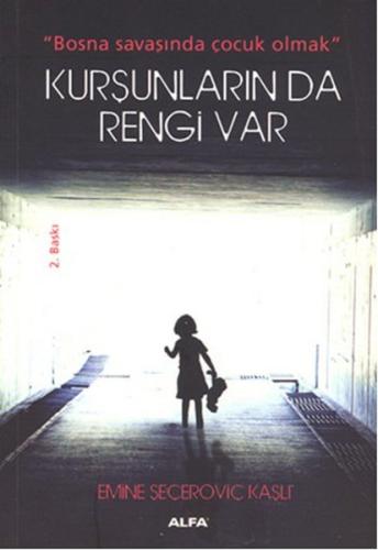 Kurşunların da Rengi Var