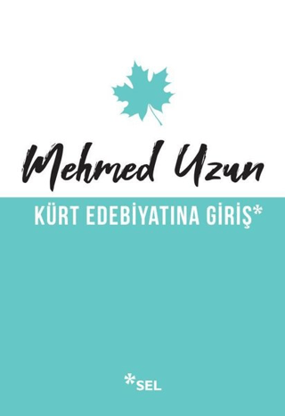 Kürt Edebiyatına Giriş Cenk Durmuşkahya