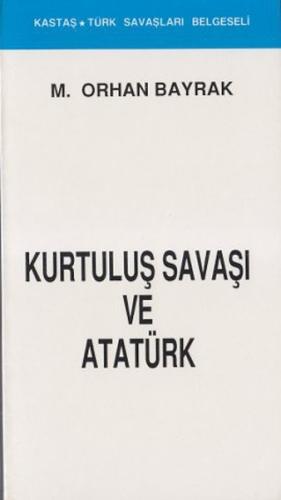 Kurtuluş Savaşı ve Atatürk(Kronolojik) Akagu C. Sertdemir