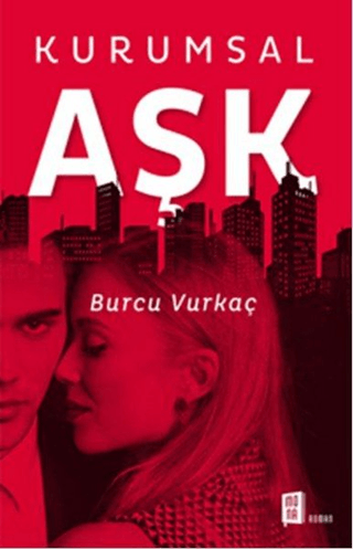 Kurumsal Aşk Burcu Vurkaç