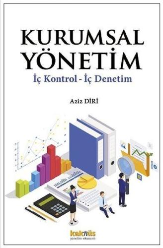 Kurumsal Yönetim: İç Kontrol İç Denetim Aziz Diri
