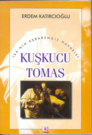 Kuşkucu Tomas Erdem Katırcıoğlu