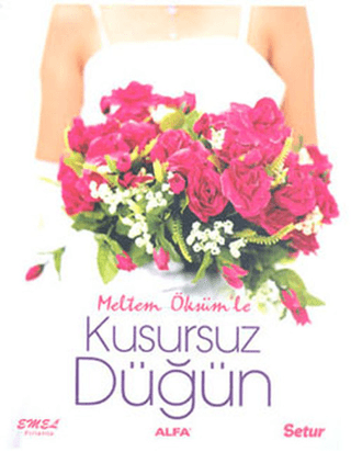 Kusursuz Düğün Meltem Öksüm