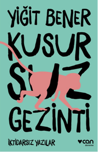 Kusursuz Gezinti Yiğit Bener