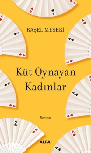 Küt Oynayan Kadınlar Raşel Meseri