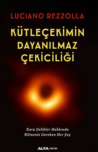 Kütleçekimin Dayanılmaz Çekiciliği