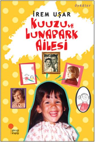Kuuzu ve Lunapark Ailesi Abdullah Nergiz