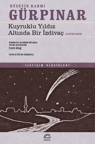 Kuyruklu Yıldız Altında Bir İzdivaç (Eleştirel Basım) Leman Fırtına