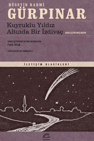 Kuyruklu Yıldız Altında Bir İzdivaç (Sadeleştirilmiş Basım)