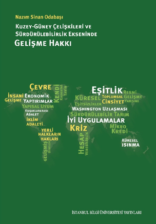 Kuzey Güney Çelişkileri ve Sürdürülebilirlik Ekseninde Gelişme Hakkı