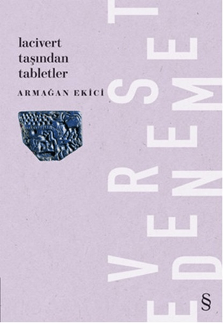 Lacivert Taşından Tabletler Armağan Ekici