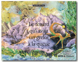 Le Renard Quı Avaıt Un Grelot A La Queue