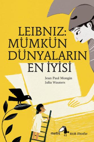 Leibniz - Mümkün Dünyaların En İyisi Jean Paul Mongin