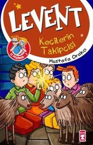 Levent İz Peşinde 3-Keçilerin Takipçisi Mustafa Orakçı
