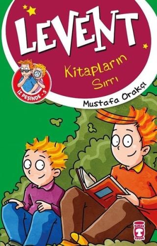 Levent Kitapların Sırrı-Levent İz Peşinde 5 Mustafa Orakçı