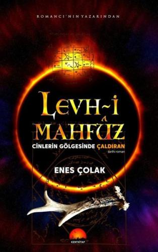Levh-i Mahfuz Cinlerin Gölgesinde Çaldıran Enes Çolak