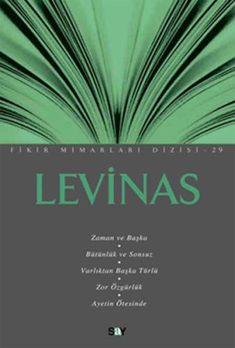 Levinas (Fikir Mimarları - 29) Kate Knighton