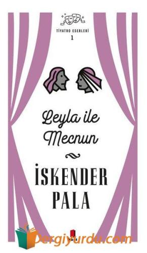 Leyla ile Mecnun - Tiyatro Eserleri 1 (Ciltli)