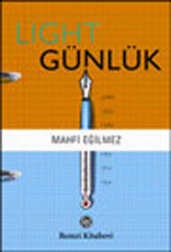 Light Günlük Mahfi Eğilmez