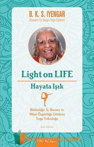 Light On Life - Hayata Işık B. K. S. İyengar