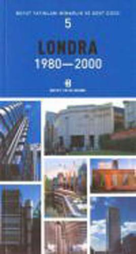 Londra 1980-2000-Mimarlık ve Kent Dizisi 5 Kolektif