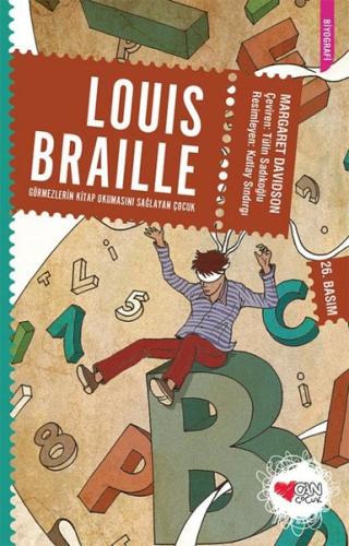 Louis Braille (Görmezlerin Kitap Okumasını Sağlayan Çocuk) Patrick Bau