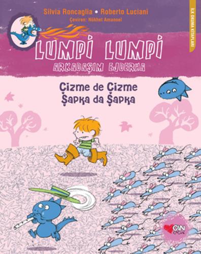 Lumpi Lumpi Arkadaşım Ejderha 4 - Çizme de Çizme Şapka da Şapka Mo Hay