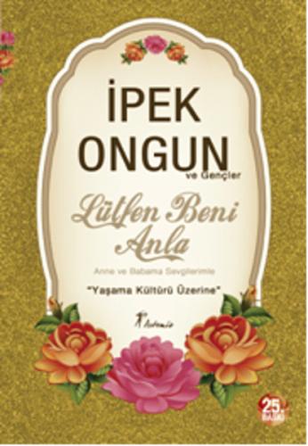 Lütfen Beni Anla İpek Ongun