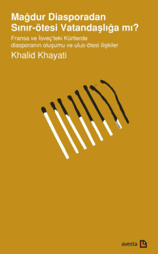 Mağdur Diasporadan Sınır-ötesi Vatandaşlığa mı? Khalid Khayati