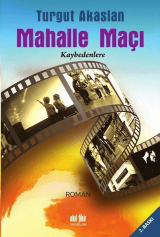 Mahalle Maçı Turgut Akaslan