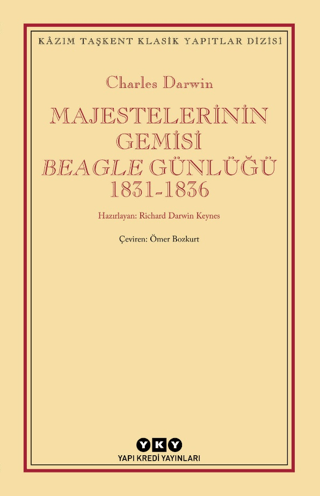Majestelerinin Gemisi Beagle Günlüğü (1831-1836) James Matthew Barrie