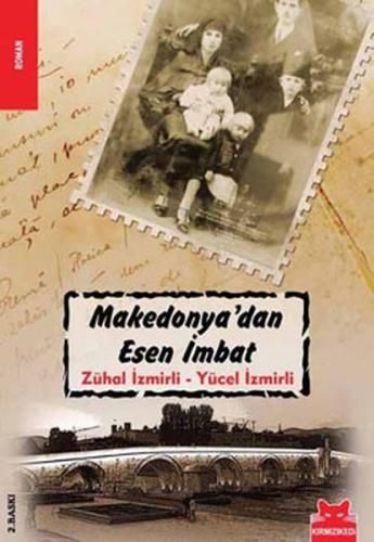 Makedonya'dan Esen İmbat Zeynep Altıok Akatlı