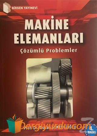 Makine Elemanları Çözümlü Problemler Tezcan Şekercioğlu